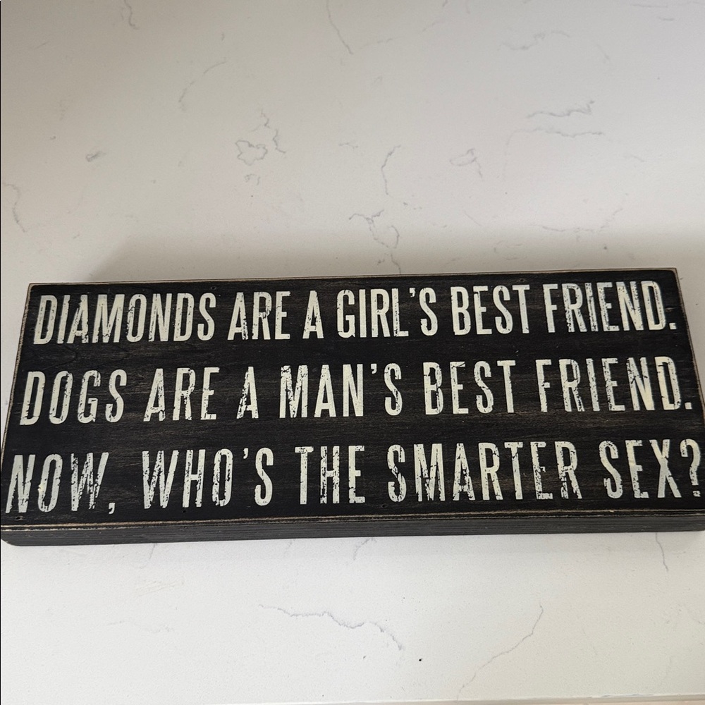 Black and White diamonds are a girls best friend Decorative Sign